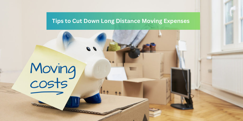 Tips to Cut Down Long Distance Moving Expenses - STI Movers Phoenix