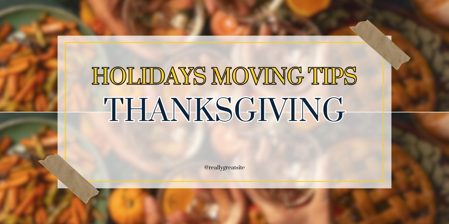 Holidays moving tips